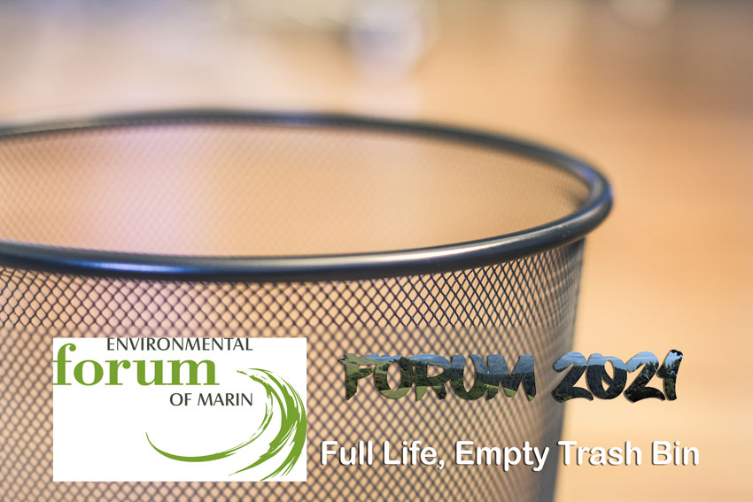 Kahl Consultants Environmental Forum of Marin Full Life Empty Trash Bin